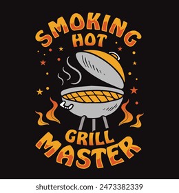 Smoking hot grill master - Barbecue t shirts design