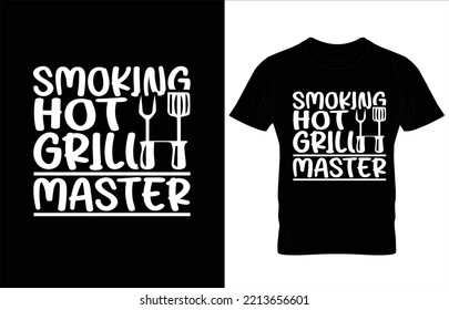 SMOKING HOT GRILL MASTER BBQ typography t-shirt design.