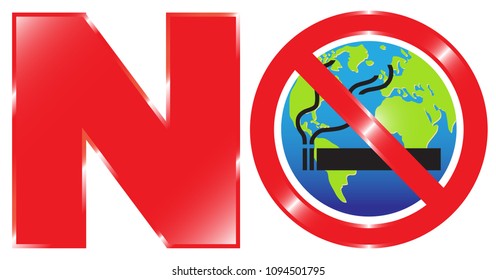 Smoking is not allowed. No smoking. 
World No Tobacco Day.