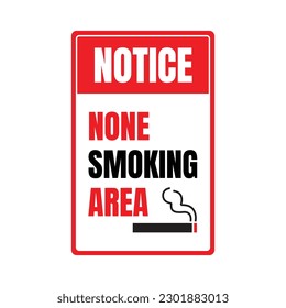 Smoking not allowed sign, none smoking area, smoking forbidden here sign