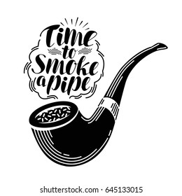 Smoking pipe, tobacco label. Handwritten lettering, calligraphy vector illustration