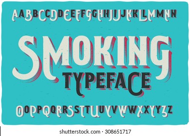 "Smoking" vintage textured old style typeface on blue background