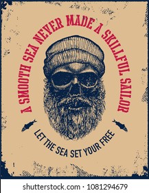 A smooth sea never made a skilled sailor motivational inspirational vintage poster with quote. Vector illustration.