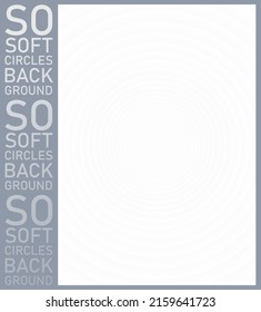 Smooth white and grey color, circular lines background. Vector illustration.