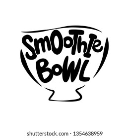 Smoothie Bowl Logo for Restaurant Vector Design Element. Healthy food menu. Hand drawn Illustration. Text in the dish plate. Calligraphy with lettuce illustration - Vector