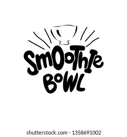 Smoothie Bowl Logo for Restaurant Vector Design Element. Healthy food menu. Hand drawn Illustration. Text in the dish plate. Calligraphy with lettuce illustration - Vector