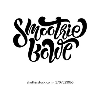 Smoothie Bowl Logo für Restaurant Vektorillustration Design Element. Gesunde Speisekarte. Handgezeichnete Illustration. Text in der Schüssel. Kalligrafie mit Salatgrafik - Vektorillustration
