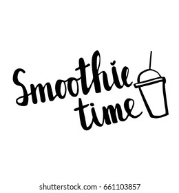 Smoothie time hand written lettering vector illustration. Lettering logo design