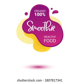Smoothie vector label. Bright and shine stickers, labels, tags and banners for smoothie. For badges of fresh market, detox, farmers market, eco shop, smoothies drinks, juice cafe, green bar