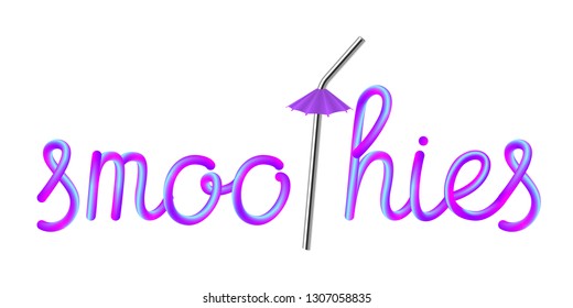 smoothies calligraphic colorful handwriting lettering text with reusable metallic stainless steel drinking straw and violet umbrella isolated on white background, stock vector illustration clip art