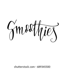 Smoothies. Vector lettering.