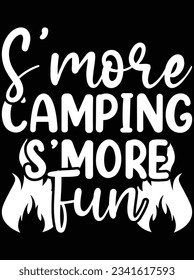 S'more camping s'more fun vector art design, eps file. design file for t-shirt. SVG, EPS cuttable design file