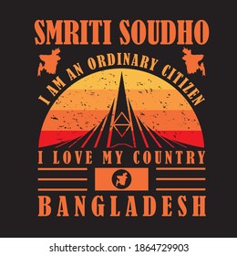 smriiti soudho ,  i am an ordinary  citizen, i love my country ,Bangladesh  T-shirt design