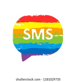 sms icon. Drawing sign with LGBT style, seven colors of rainbow (red, orange, yellow, green, blue, indigo, violet