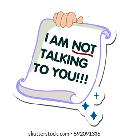 SMS message design image. SMS alert to a mobile phone vector flat illustration. Sending and receiving SMS messages. I am not talking to you