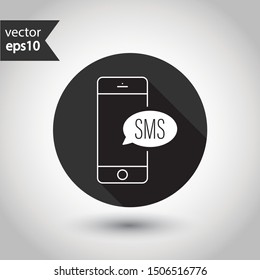 SMS vector icon. Mobile phone  SMS vector sign. Bubble chat SMS symbol. EPS 10. Round icon design with shadow