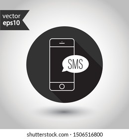 SMS vector icon. Mobile phone  SMS vector sign. Bubble chat SMS symbol. EPS 10. Round icon design with shadow