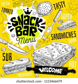 Snack bar cafe restaurant menu. Vector sandwiches fast food poster cards for bar cafe. Design template, logo, emblem, sign, crown, welcome vintage hand drawn vector illustrations.
