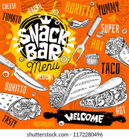 Snack Bar Cafe Restaurant Menu. Mexican, Taco, Burrito Fast Food Poster Cards For Bar Cafe. Design Template, Logo, Emblem, Sign, Crown, Welcome Vintage Hand Drawn Vector Illustrations.