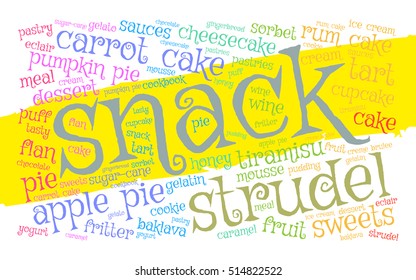 Snack. Word cloud, yellow stripe, white background. Food concept.