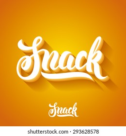 Snack word sign hand lettering. Handmade calligraphy vector illustration. Orange background
