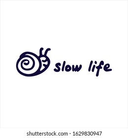 Snai logo and handwritten text: slow life. Symbol of Slowness. Slow life concept. Hand drawn banner