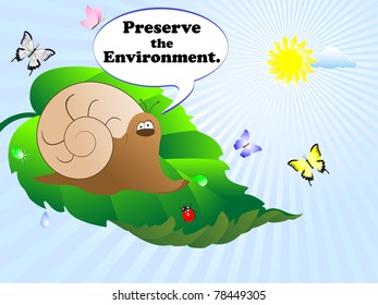 Snail and bubble with text-"Preserve the Environment." Vector.