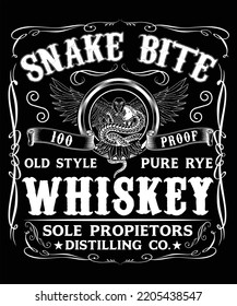SNAKE BITE 100 PROOF OLD STYLE PURE RYE WHISKEY SOLE PROPIETORS DISTILLING CO. T-SHIRT DESIGN