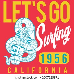 snake hugging a surfboard, text let,s go surfing with red background