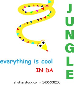 snake with slogan everything is cool in the jungle,vector illustration for t-shirt print