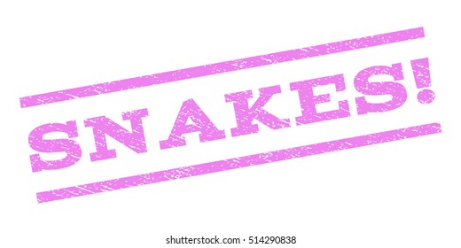 Snakes! watermark stamp. Text caption between parallel lines with grunge design style. Rubber seal stamp with dirty texture. Vector violet color ink imprint on a white background.