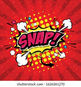 Snap! Comic Speech Bubble, Cartoon. art and illustration vector file.
