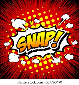 Snap! Comic Speech Bubble, Cartoon.