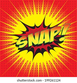 SNAP! wording speech bubble in pop art style on burst and haft tone background, cartoon background
