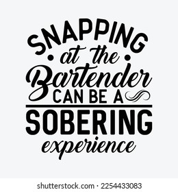 Snapping Bartending Mixologist Funny t-shirt Design