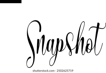 Snapshot Travel Saying Typography Text