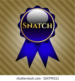 Snatch blue shiny badge or ribbon