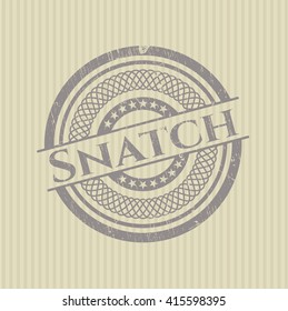 Snatch grunge stamp