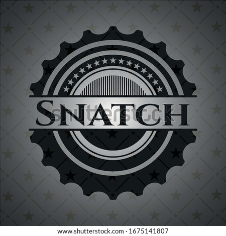 Snatch retro style black emblem. Vector Illustration. Detailed.