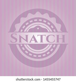 Snatch retro style pink emblem. Vector Illustration. Detailed.