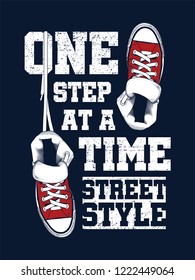 Sneakers illustration for t-shirt. College style pair of shoes with one step at a time quote