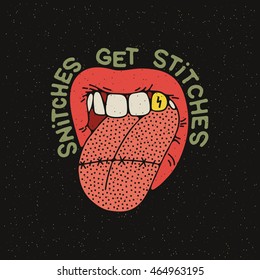 "Snithes get stiches" Stitched tongue in the mouth. Vector illustration on grunge texture background