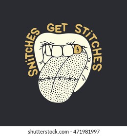 "Snithes get stiches" Stitched tongue in the mouth. Vector illustration on grunge texture background