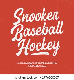 Snooker, Baseball, Hockey. Original Brush Script Font. Retro Typeface. Vector Illustration.	
