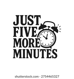 Snooze Button Alarm Clock Motivation