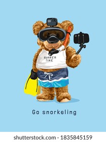 snorkeling slogan with bear doll in snorkeling mask taking selfie illustration