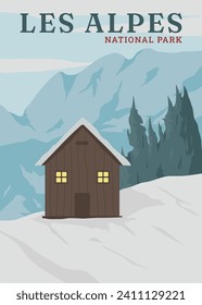 snow cabin in les alpes poster vintage vector illustration design. national park in france vintage poster