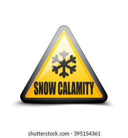 Snow Calamity Hazard sign