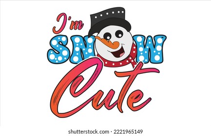 I'm Snow Cute Sublimation Design. You will get eps file with 300ppi.