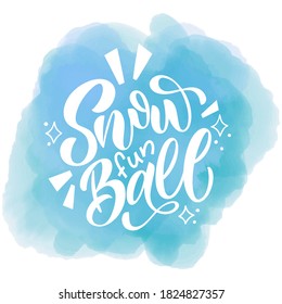 Bolsa divertida de nieve. Grabación manuscrita de invierno. Elementos de diseño de tarjetas de invierno y Año Nuevo. Diseño tipográfico. Ilustración vectorial.
